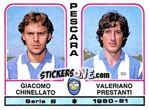 Sticker Giacomo Chinellato / Valeriano Prestanti - Calciatori 1980-1981 - Panini
