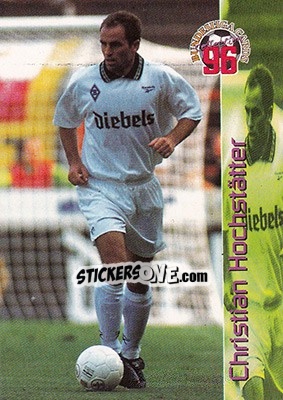 Figurina Christian Hochstatter - Bundesliga Fussball Cards 1995-1996 - Panini