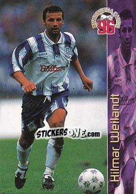 Sticker Hilmar Weilandt - Bundesliga Fussball Cards 1995-1996 - Panini