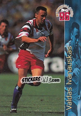 Sticker Valdas Ivanauskas - Bundesliga Fussball Cards 1995-1996 - Panini