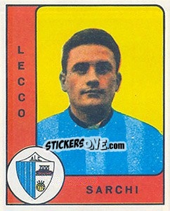 Figurina Gianfranco Sarchi - Calciatori 1961-1962 - Panini