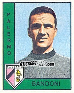 Sticker Claudio Bandoni - Calciatori 1962-1963 - Panini