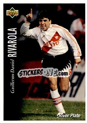 Sticker Guillermo Daniel Rivarola - Futbol Argentino Apertura 1995 n. 55 - Upper Deck