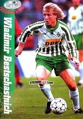 Sticker Wladimir Bestschastnich - Bundesliga Fussball Cards 1994-1995 n. 25 - Panini