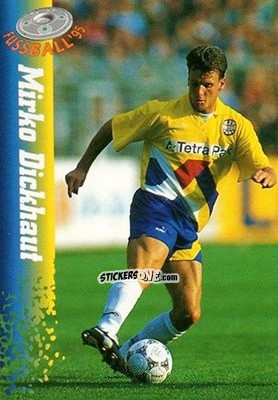 Figurina Mirko Dickhaut - Bundesliga Fussball Cards 1994-1995 n. 58 - Panini