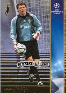 Sticker Andriy Pyatov - UEFA Champions League 2008-2009. Trading Cards n. 187 - Panini