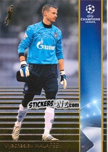 Sticker Vyacheslav Malafeev - UEFA Champions League 2008-2009. Trading Cards - Panini