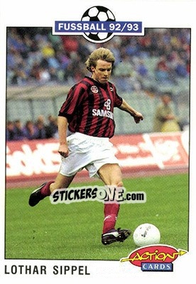 Sticker Lothar Sippel - Bundesliga Fussball 1992-1993 Action Cards - Panini