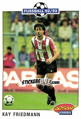 Sticker Kay Friedmann - Bundesliga Fussball 1992-1993 Action Cards - Panini