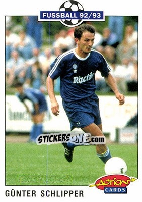Sticker Gunter Schlipper - Bundesliga Fussball 1992-1993 Action Cards - Panini