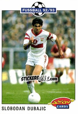 Sticker Slobodan Dubajic - Bundesliga Fussball 1992-1993 Action Cards - Panini