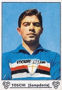 Figurina Luigi Toschi - Calciatori 1964-1965 - Panini