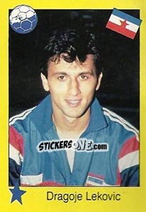 Figurina Dragoje Lekovic - Euro 1992 - Manil
