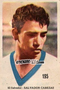 Sticker Salvador Cabezas - Mexico 1970 n. 195 - Editora Sadira