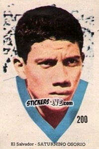 Sticker Saturnino Osorio - Mexico 1970 n. 200 - Editora Sadira