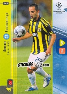 Cromo Semih Sentürk - UEFA Champions League 2008-2009. Trading Cards Game - Panini