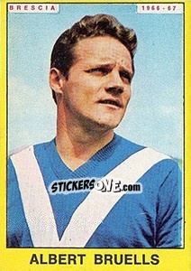 Figurina Albert Bruells - Calciatori 1966-1967 - Panini