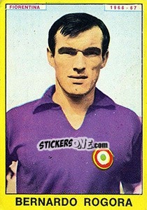 Sticker Bernardo Rogora - Calciatori 1966-1967 - Panini