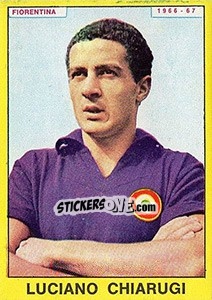 Sticker Luciano Chiarugi - Calciatori 1966-1967 n. 81 - Panini
