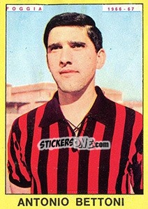 Cromo Antonio Bettoni - Calciatori 1966-1967 - Panini