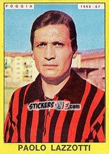Sticker Paolo Lazzotti - Calciatori 1966-1967 n. 97 - Panini