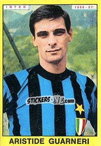 Figurina Aristide Guarneri - Calciatori 1966-1967 - Panini