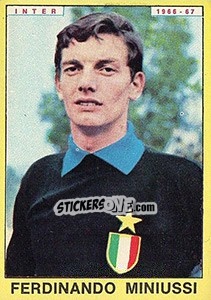 Sticker Ferdinando Minussi - Calciatori 1966-1967 n. 116 - Panini