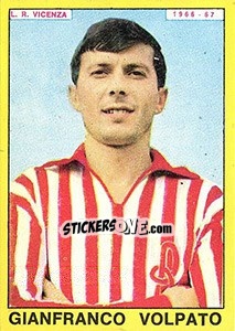 Sticker Gianfranco Volpato - Calciatori 1966-1967 - Panini