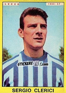 Cromo Sergio Clerici - Calciatori 1966-1967 - Panini