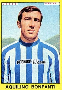Sticker Aquilino Bonfanti - Calciatori 1966-1967 n. 183 - Panini