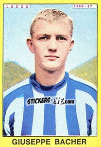 Sticker Giuseppe Bacher - Calciatori 1966-1967 - Panini