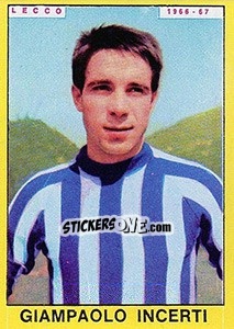 Cromo Giampaolo Incerti - Calciatori 1966-1967 - Panini