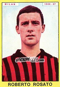 Figurina Roberto Rosato - Calciatori 1966-1967 - Panini