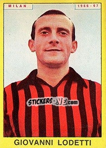Sticker Giovanni Lodetti - Calciatori 1966-1967 n. 214 - Panini