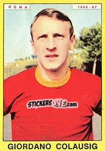 Figurina Giordano Colausig - Calciatori 1966-1967 - Panini