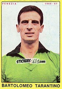 Sticker Bartolomeo Tarantino - Calciatori 1966-1967 n. 292 - Panini