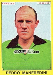 Sticker Pedro Manfredini - Calciatori 1966-1967 n. 302 - Panini