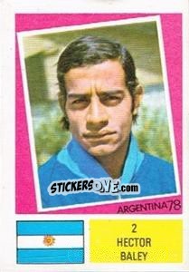 Sticker Hector Baley - Argentina 78 n. 2 - Ageducatifs