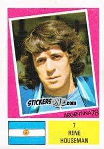 Cromo Rene Houseman - Argentina 78 n. 7 - Ageducatifs