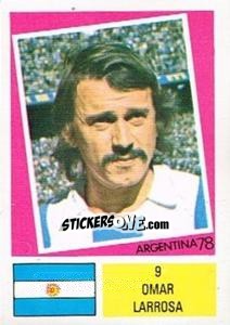 Sticker Omar Larrosa - Argentina 78 n. 9 - Ageducatifs
