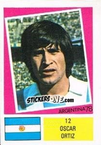 Sticker Oscar Ortiz - Argentina 78 - Ageducatifs