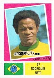 Sticker Rodrigues Neto - Argentina 78 n. 27 - Ageducatifs