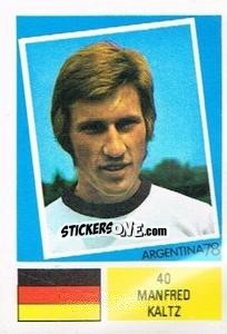 Cromo Manfred Kaltz - Argentina 78 - Ageducatifs