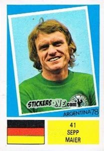 Sticker Sepp Maier - Argentina 78 n. 41 - Ageducatifs