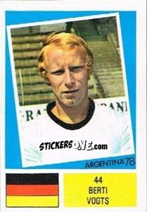 Cromo Berti Vogts - Argentina 78 - Ageducatifs