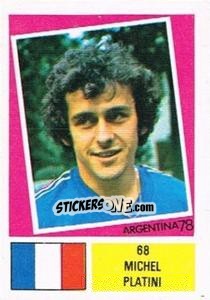 Sticker Michel Platini - Argentina 78 n. 68 - Ageducatifs