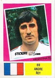 Cromo Andre Rey - Argentina 78 n. 69 - Ageducatifs