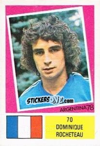 Sticker Dominique Rocheteau - Argentina 78 n. 70 - Ageducatifs
