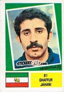 Sticker Ghaffur Jahani - Argentina 78 n. 81 - Ageducatifs