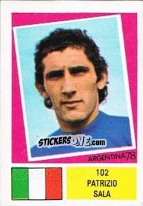 Sticker Patrizio Sala - Argentina 78 n. 102 - Ageducatifs